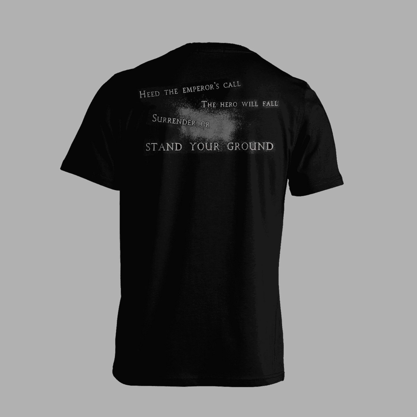 Back of Jaded Heart T-Shirt 'Stand Your Ground' displays bold white text with a battle-themed quote, perfect for fans of heavy metal apparel.