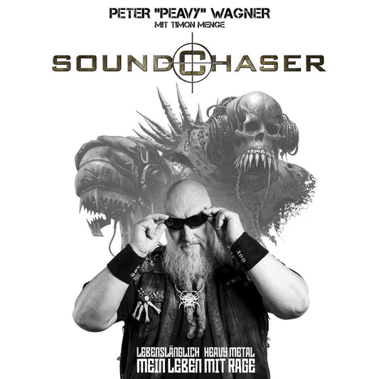 Rage Book "Soundchaser" - Lebenslänglich Heavy Metal: Mein Leben mit Rage